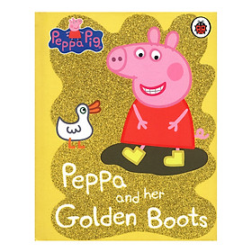 Peppa Pig: Peppa and her Golden Boots