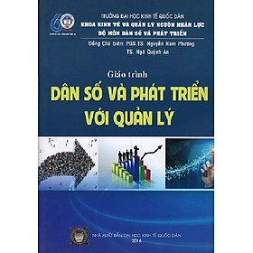 Giáo Trình Dân Số Và Phát Triển Với Quản Lý – PGS. TS. Nguyễn Nam Phương