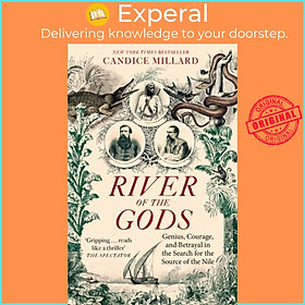 Sách - River of the Gods - Genius, Courage, and Betrayal in the Search for th by Candice Millard (UK edition, paperback)