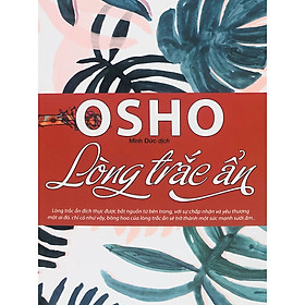 Download sách OSHO - Lòng Trắc Ẩn