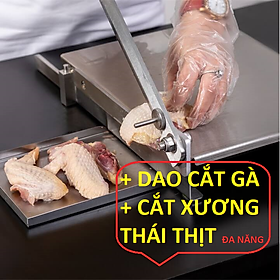 Máy cắt thịt gà, cắt xương, thái thịt đông lạnh đa năng Chính Hãng. Lưỡi dao nguyên khối thép Nhật 420 J2 đặc biệt siêu cứng bén, Bộ bàn dao Chặt gà không gỉ sét nặng 4.2 Kg