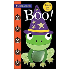 Alphaprints: Boo!: Touch and Feel