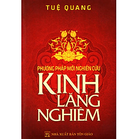 Sách Phương Pháp Mới Nghiên Cứu - Kinh Lăng Nghiêm - Vân Hương