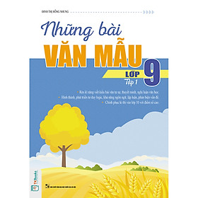 [Download Sách] Những Bài Văn Mẫu Lớp 9 - Tập 1 (Tặng Bút Hoạt Hình Kute)