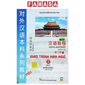 Giáo Trình Hán Ngữ 5 - Tập 3 - Quyển Thượng (Phiên Bản Mới) (Tái Bản)