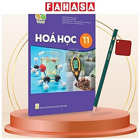 Sách Giáo Khoa Hoá Học 11 (Kết Nối) (Chuẩn) - Kèm Bút Chì