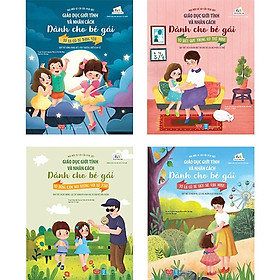 [Download Sách] Combo 4 cuốn sách giúp các bé cư xử đúng mực, thông minh trong mọi tình huống: Giáo dục giới tính và nhân cách dành cho bé gái