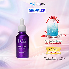 Tinh chất hỗ trợ trị mụn và tẩy tế bào chết Bora BHA 2% lọ 30ml