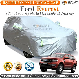 Bạt trùm che phủ xe ô tô Ford Everest chuẩn 3 Lớp Cao Cấp Chống Nắng Nóng Nước Mưa Cháy Chống Bụi