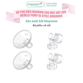 Bộ Phụ Kiện Máy Hút Sữa Medela Pump In Style Sản Xuất bởi Maymom, Nhiều Lựa Chọn Size Phễu Hút Sữa