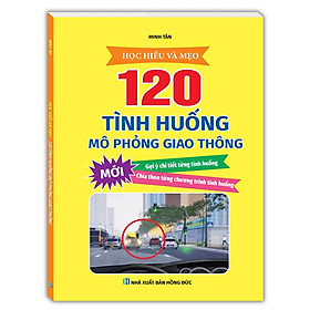 120 tình huống mô phỏng giao thông (bản mới)
