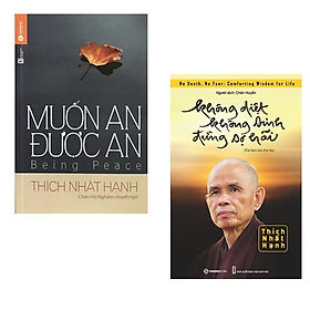 Hình ảnh Combo 2 cuốn sách Tôn giáo - Tâm Linh : Muốn An Được An (Tái bản 2021) + Không Diệt Không Sinh Đừng Sợ Hãi (Tái Bản) 