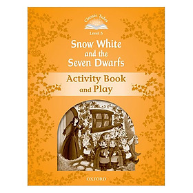 [Download Sách] Classic Tales Second Edition Level 5 Snow White And The Seven Dwarfs Activity Book and Play