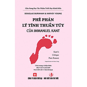 Sách Cẩm Nang Đọc Tác Phẩm Triết Học Kinh Điển - Khác Biệt Và Lặp Lại Của Gilles Deleuze / Về Văn Pháp Học Của Jacques Derrida / Phê Phán Lý Tính Thuần Túy Của Immanuel Kant