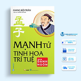 Download sách Mạnh Tử - Tinh Hoa Trí Tuệ Qua Danh Ngôn (Tái Bản)