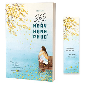 365 Ngày Hạnh Phúc - Mỗi Ngày Một Câu Nói Truyền Cảm Hứng