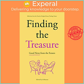 Sách - Finding the Treasure: Good News from the Estates - Reflections from the Chu by Al Barrett (UK edition, paperback)