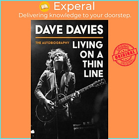 Sách - Living on a Thin Line by Dave Davies (UK edition, paperback)