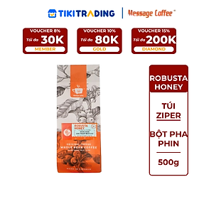 Cà phê ROBUSTA HONEY đặc biệt Message Coffee 100% nguyên chất rang mộc, vị đắng đầm hậu ngọt thơm nồng 200/500gr
