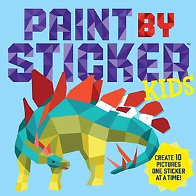 Sách - Paint by Sticker Kids, The Original : Create 10 Pictures One Sticke by Workman Publishing (US edition, paperback)