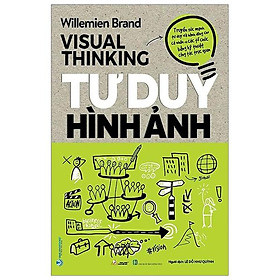 Tư Duy Hình Ảnh - Visual Thinking