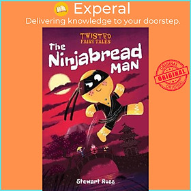 Hình ảnh Sách - Twisted Fairy Tales: The Ninjabread Man by Stewart Ross (UK edition, hardcover)