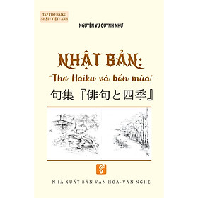 Nhật Bản: Thơ Haiku và bốn mùa
