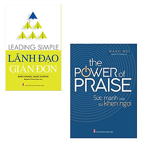 Combo Lãnh Đạo Giản Đơn + Sức Mạnh Của Sự Khen Ngợi