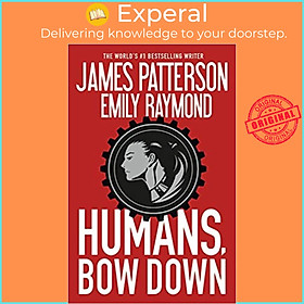 Sách - Humans, Bow Down by James Patterson (US edition, paperback)