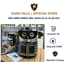 NỒI CHIÊN KHÔNG DẦU 15L KAISA VILLA JD-2201 - Hàng Chính Hãng