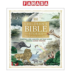 Sách - Những Câu Chuyện Kể Hay Nhất Trong Kinh Thánh - Bìa Cứng