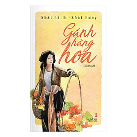 [Download Sách] Gánh Hàng Hoa