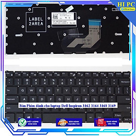 Bàn Phím dành cho laptop Dell Inspiron 3162 3164 3168 3169 - Hàng Nhập Khẩu