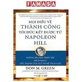 Mọi Điều Về Thành Công Tôi Đúc Kết Được Từ Napoleon Hill