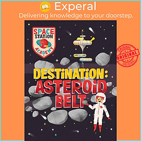 Sách - Space Station Academy: Destination Asteroid Belt by Mark Ruffle (UK edition, hardcover)