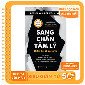 Sang Chấn Tâm Lý - Hiểu Để Chữa Lành
