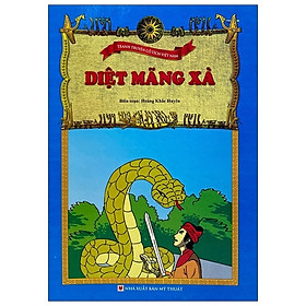 Tranh Truyện Cổ Tích Việt Nam - Diệt Mãng Xà (Tái Bản)