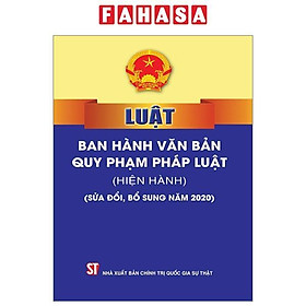 Luật Ban Hành Văn Bản Quy Phạm Pháp Luật (Hiện Hành) (Sửa Đổi, Bổ Sung Năm 2020)