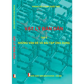 Vật lý bán dẫn (Tập 2: Những vấn đề và bài tập ứng dụng)