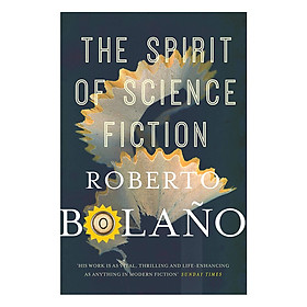 The Spirit of Science Fiction