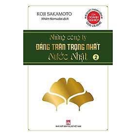 Những Công Ty Đáng Trân Trọng Nhất Nước Nhật - Tập 2