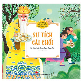 Cổ Tích Việt Nam Cho Bé Mẫu Giáo: Sự Tích Cái Chổi