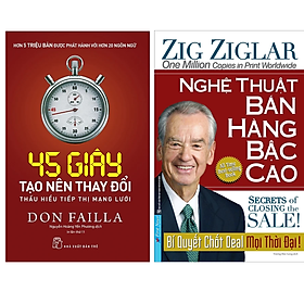 Combo 2Q: 45 Giây Tạo Nên Thay Đổi - Thấu Hiểu Tiếp Thị Mạng Lưới + Nghệ Thuật Bán Hàng Bậc Cao - Bí Quyết Chốt Deal Mọi Thời Đại (Chiến Lược Marketing Hiệu Qủa) 