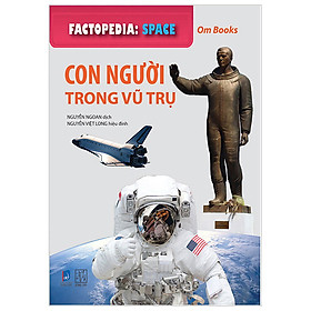 Factopedia - Space - Con Người Trong Vũ Trụ (Tranh Màu)