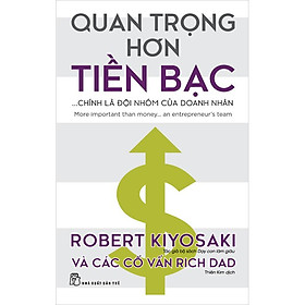 Quan Trọng Hơn Tiền Bạc - Chính Là Đội Nhóm Của Doanh Nhân