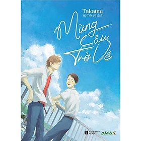 Mừng cậu trở về - Bản Quyền