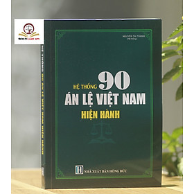 Hệ thống 90 án lệ Việt Nam hiện hành