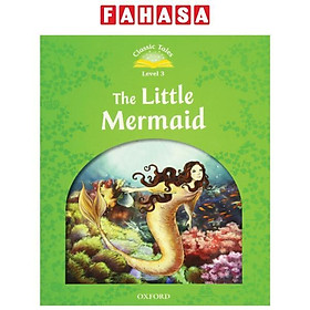 Classic Tales 3 The Little Mermaid N/Ed
