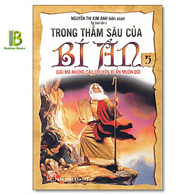 Sách – Trong Thẳm Sâu Của Bí Ẩn – Tập 5 – NXB Trẻ