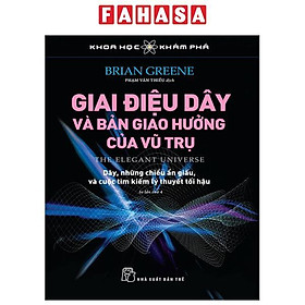 Khoa Học Khám Phá - Giai Điệu Dây Và Bản Giao Hưởng Của Vũ Trụ